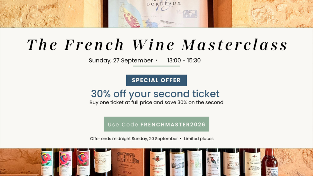 French Wine Masterclass special offer - Buy 1 ticket and receive 30% off your second ticket